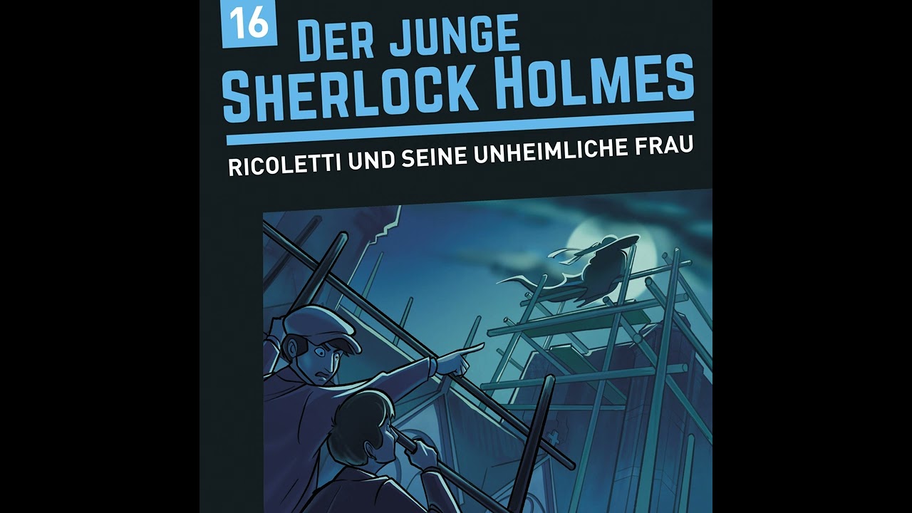 Der junge Sherlock Holmes - Folge 16: Ricoletti und seine sonderbare Frau