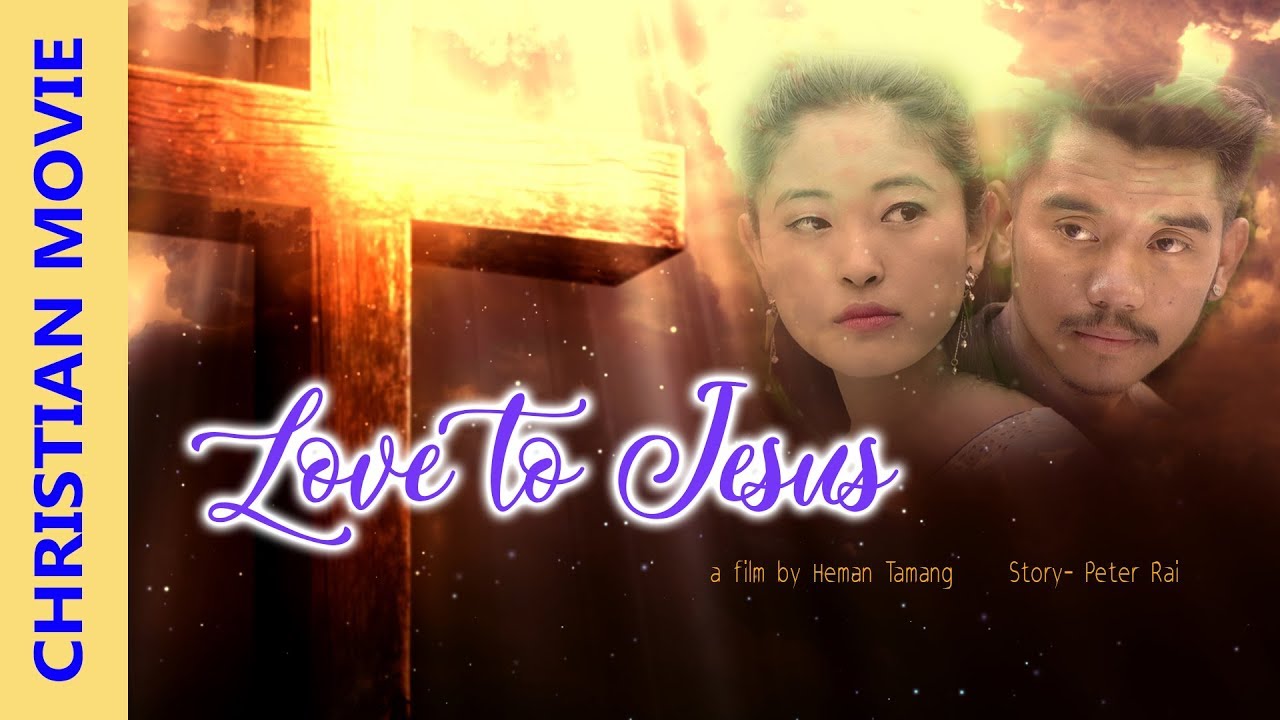 New Nepali Christian Movie || Love To Jesus || Ft.Ujjal,Mery||2019