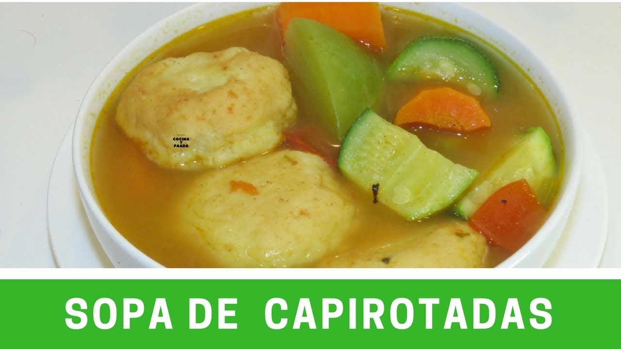 SOPA DE CAPIROTADAS   (HONDUREÑA )🍵😋