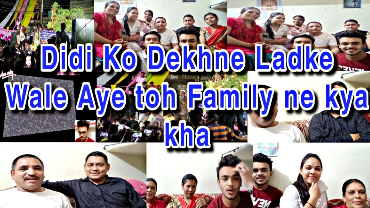 Didi ko Dekhne Ladke Wale Aye toh Family ne kya kha 🙄🙄🙄