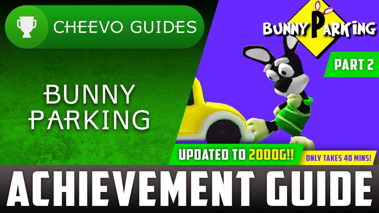 Bunny Parking (Xbox) - Updated to 2000g | Achievement Guide (PART 2) **1000g IN 40 MINS**