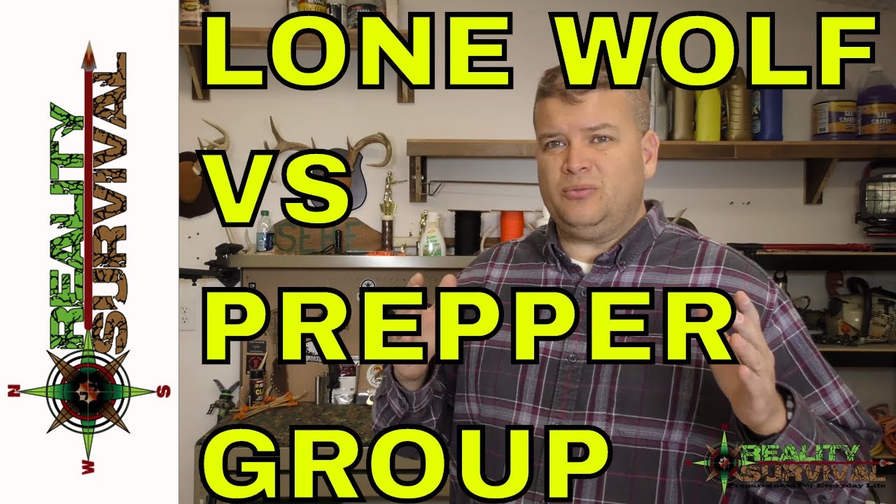 Lone Wolf vs Prepper Group The Pros & Cons
