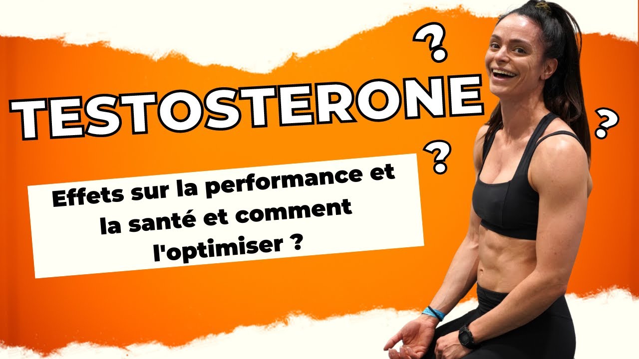 La testosterone : effets sur la performance et la santé et comment l'optimiser