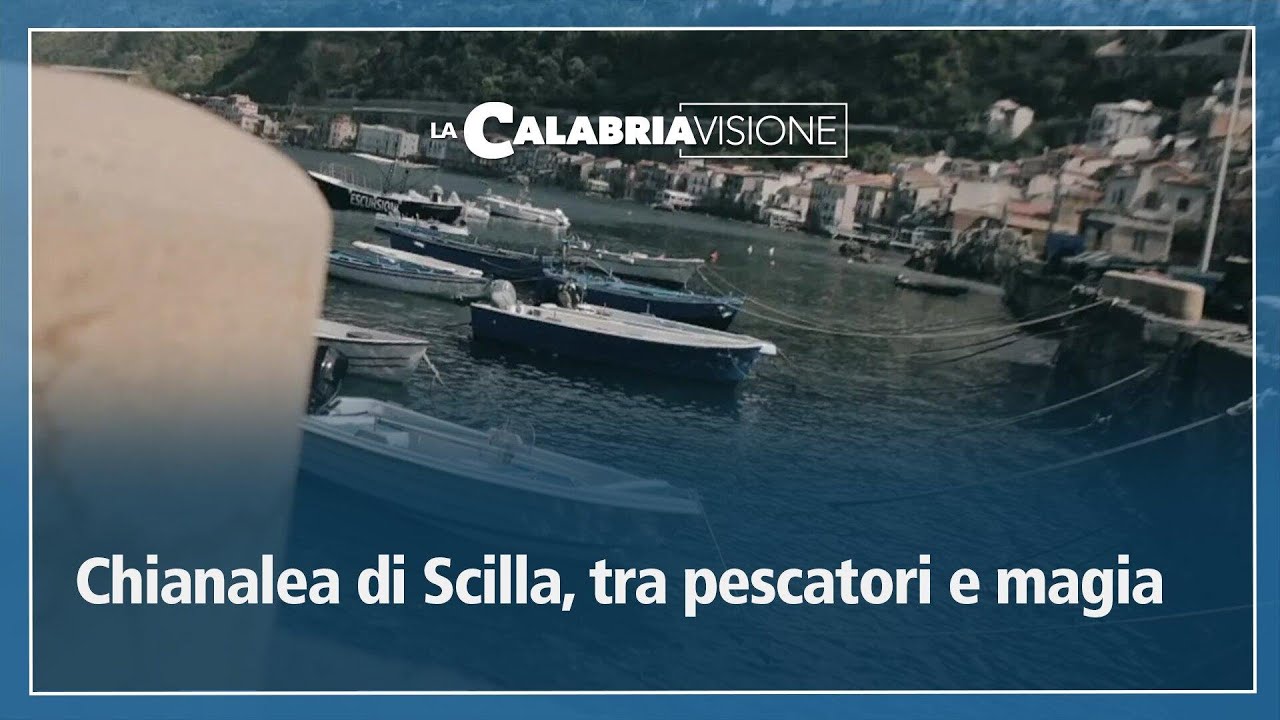 Scilla Chianalea tra pescatori e magia - LaCalabriavisione