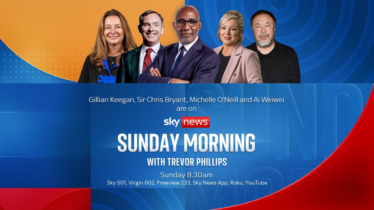 Sunday Morning with Trevor Phillips: Gillian Keegan, Michelle O’Neill, Chris Bryant and Ai Weiwei