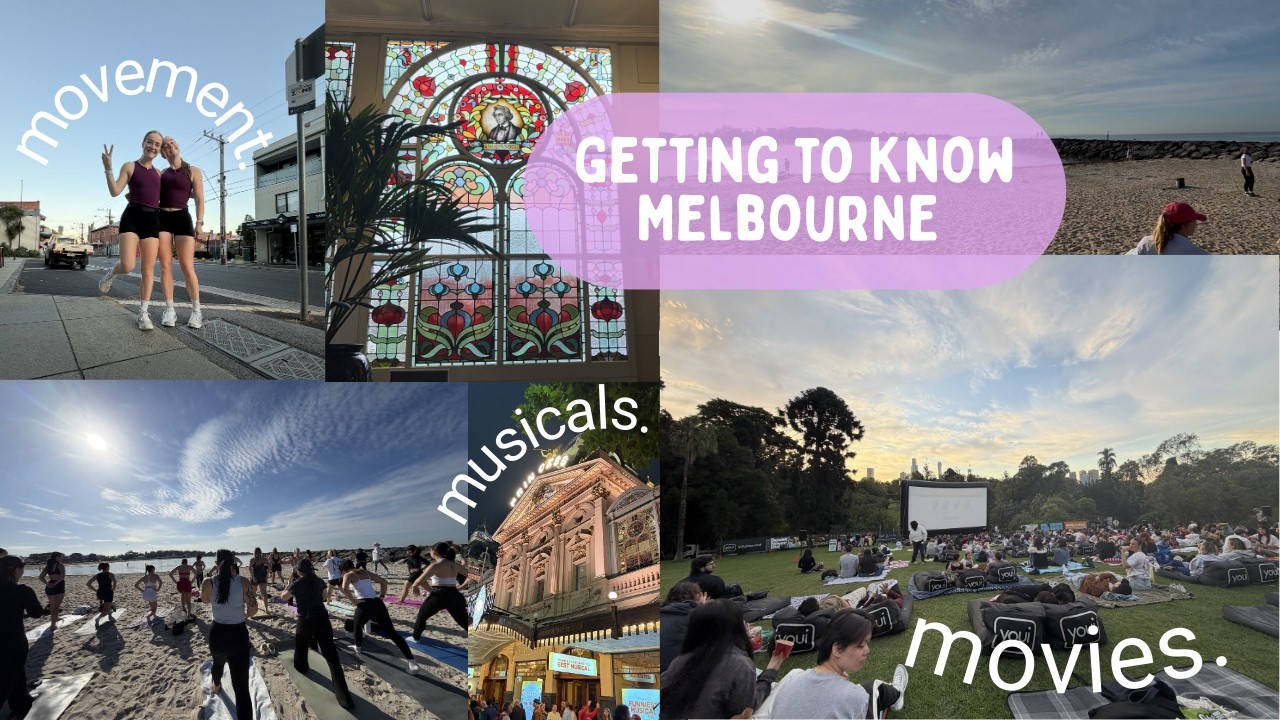 Getting to Know Melbourne ... Movement, Movies & Musicals