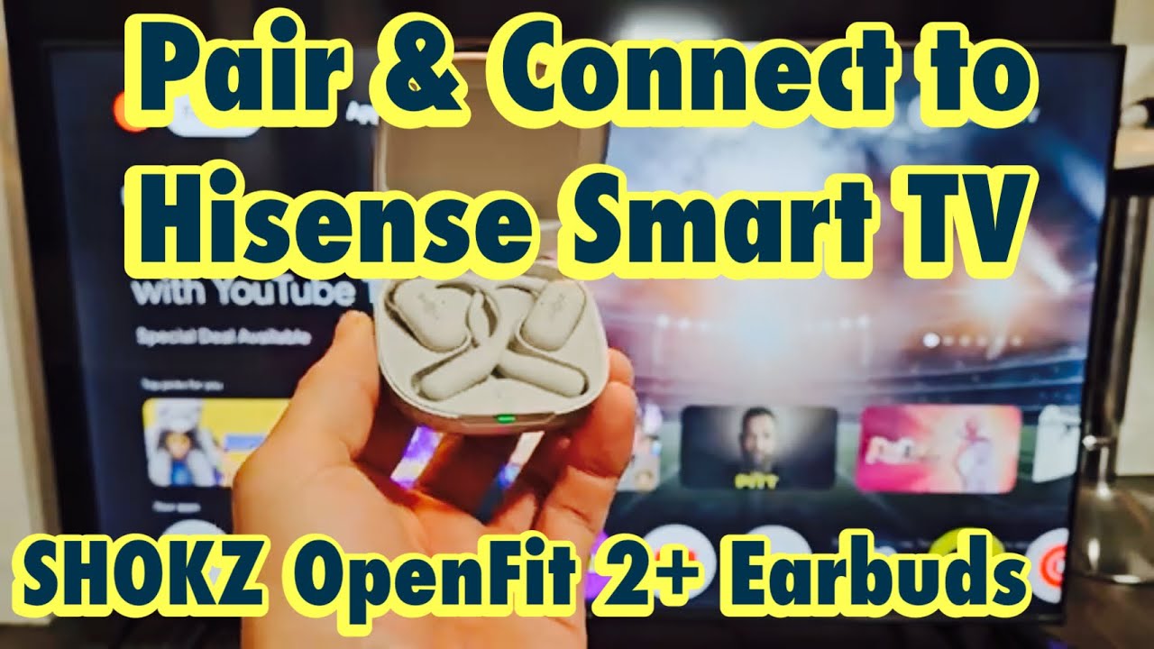 SHOKZ OpenFit 2+: Подключение к смарт-телевизору Hisense через Bluetooth