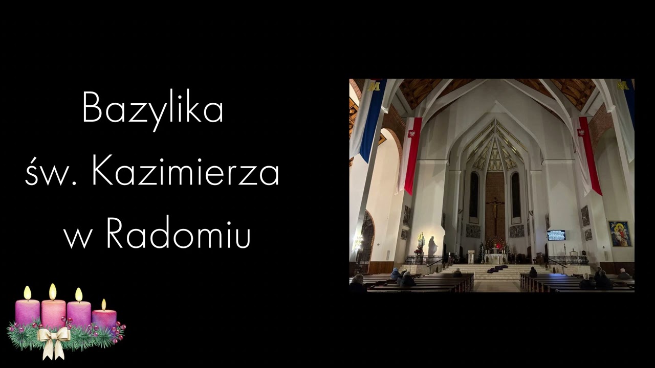 Bp Solarczyk: Roraty w Bazylice Św. Kazimierza w Radomiu