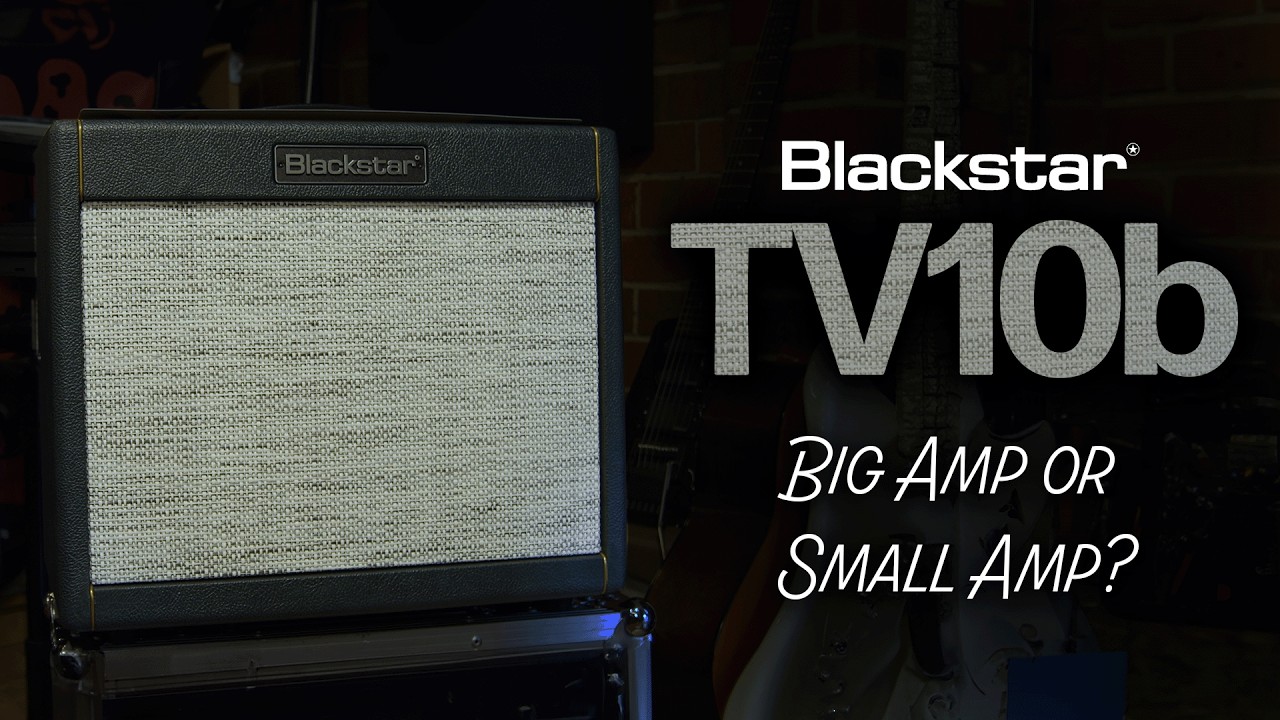 Big Amp Energy: Blackstar TV-10B Demo and Overview