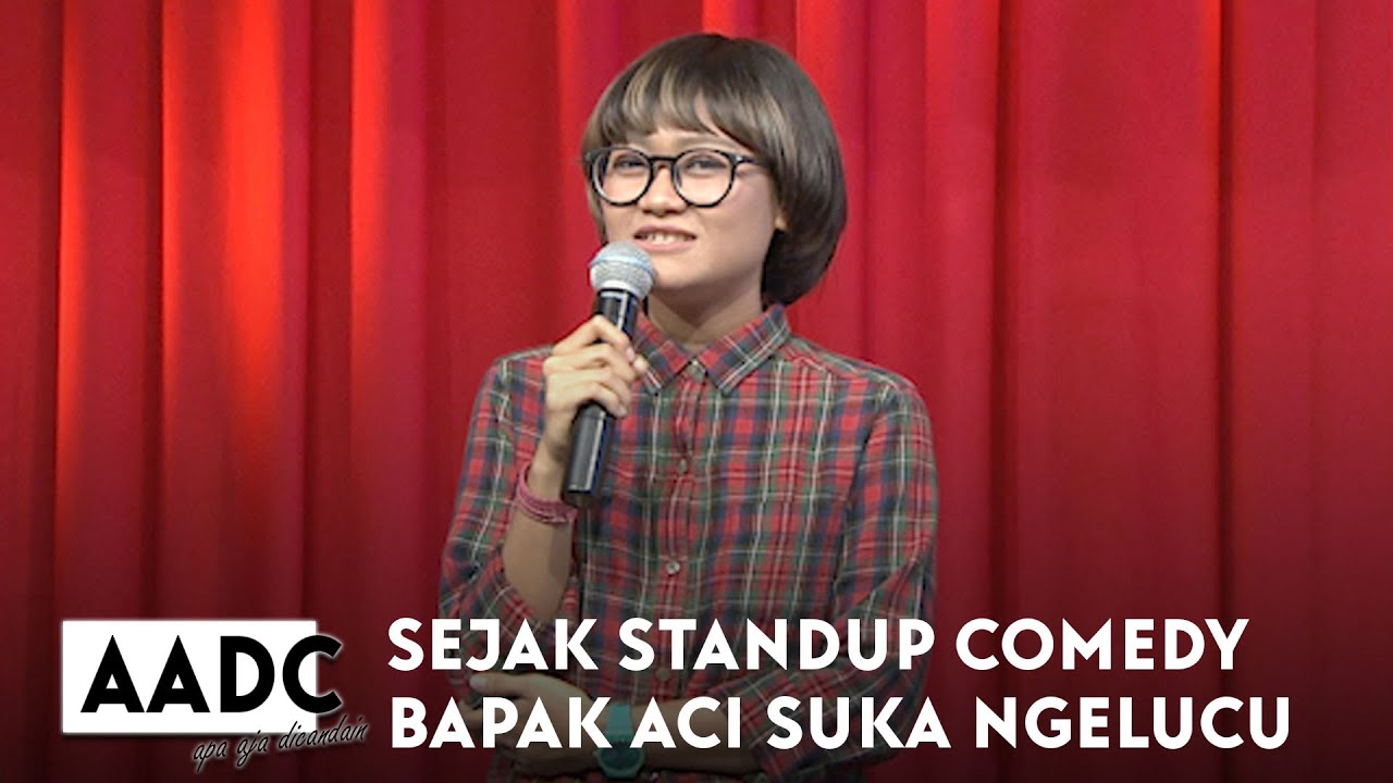 Semenjak Aci Jadi Stand Up Bapaknya Ikut Melucu | APA AJA DIBECANDAIN
