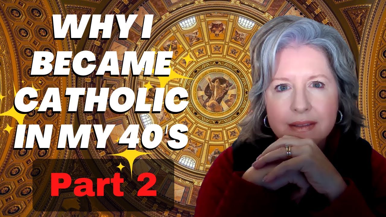 Почему я стал католиком. Часть 2