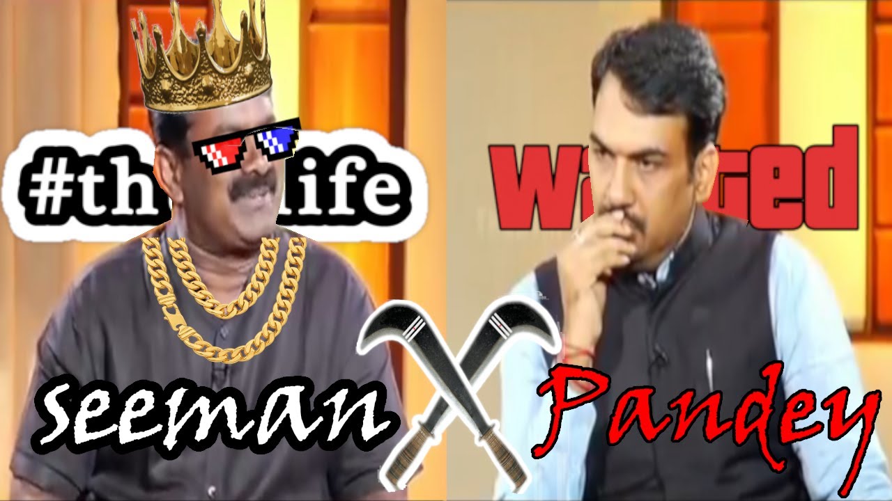 Seeman thug life | Part 5 | Velvai Tamizh