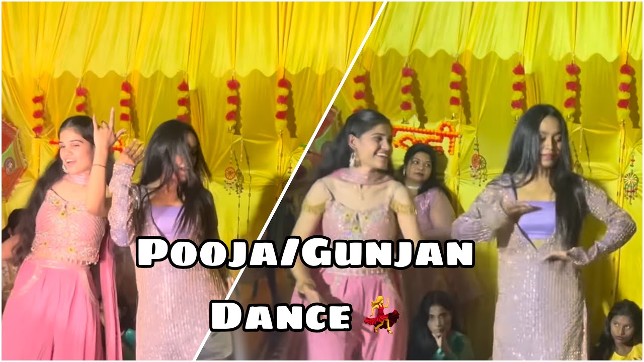 Pooja And Gunjan Dnace 🫶💕
