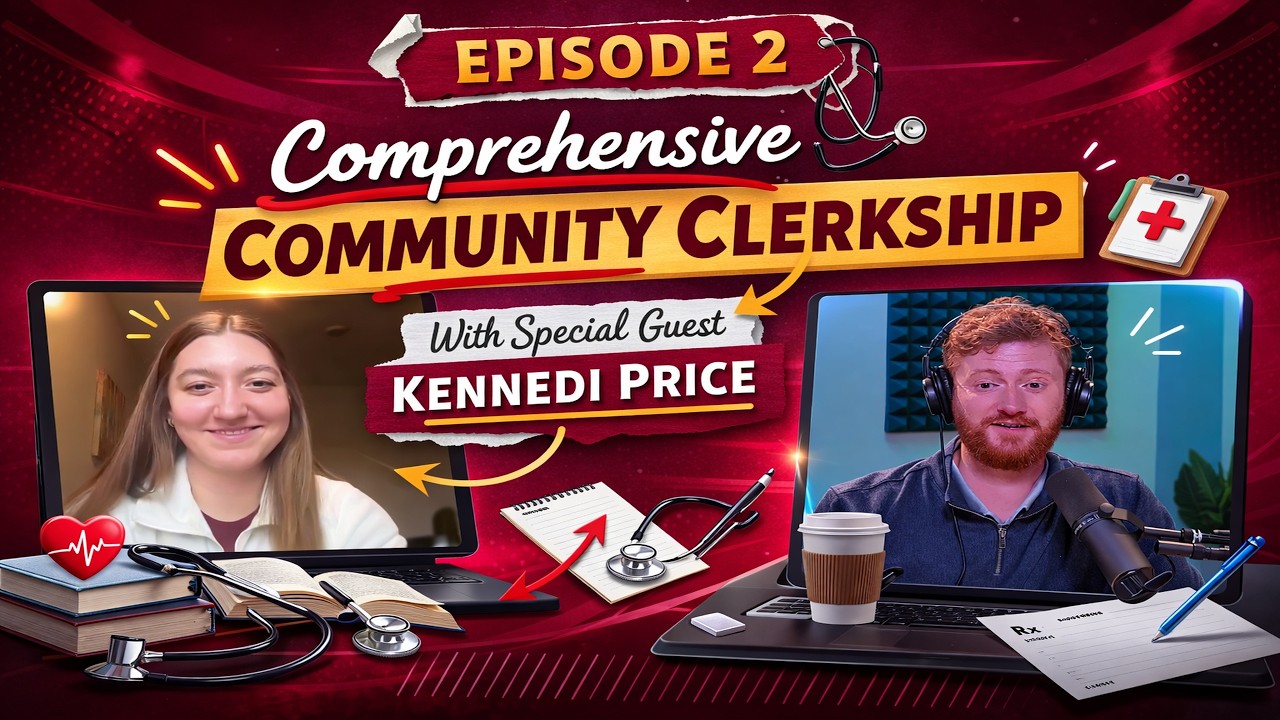 Comprehensive Community Clerkship with special guest Kennedi Price