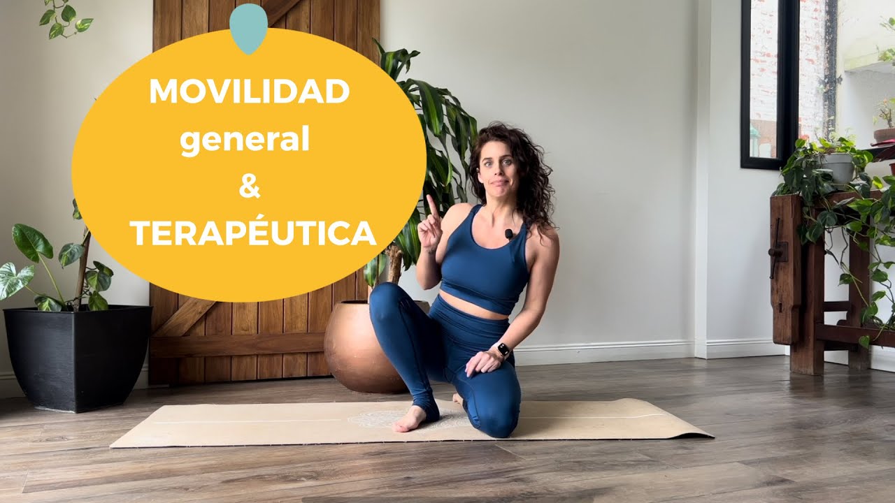 MOVILIDAD general & terapéutica: move todo tu cuerpo