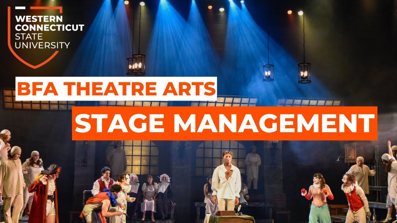 BFA Theatre Arts - Stage Management at Western Connecticut State University