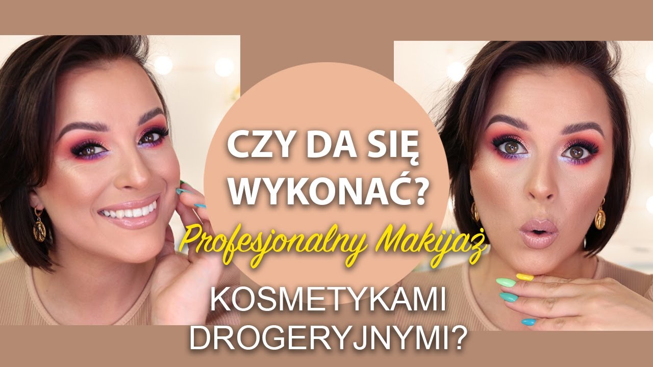 CZY MAKIJAŻ PROFESJONALNY DA SIĘ WYKONAĆ KOSMETYKAMI Z DROGERII?????
