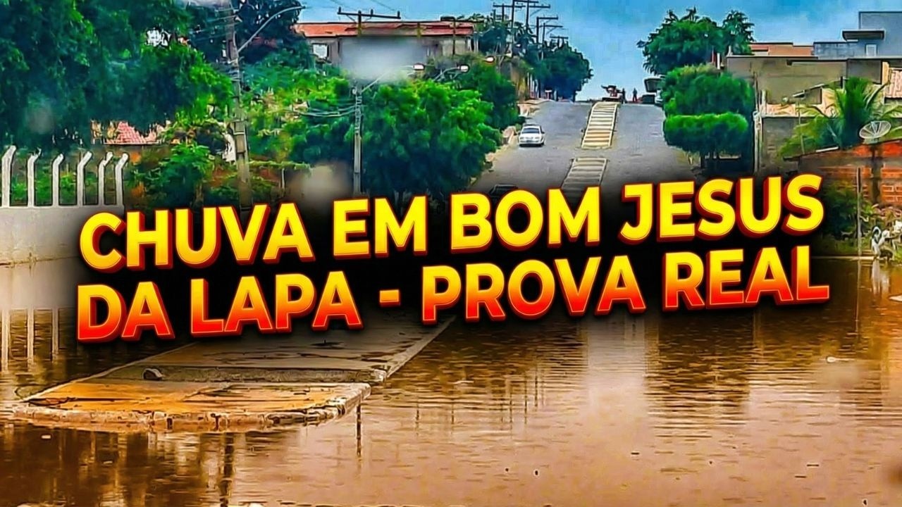 Antes Seco-Agora Molhado Chuva em Bom Jesus da Lapa–Prova Real