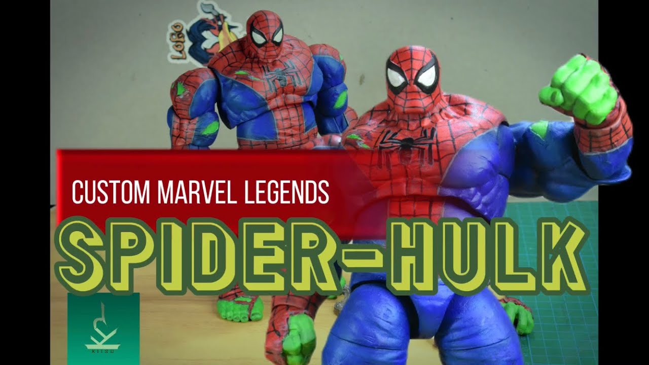 Marvel Legends Custom Spider-Hulk || KIISUCreations no. 7