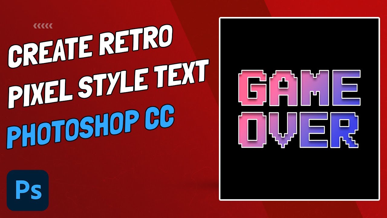 How To Create Pixel, Retro Game Style Text - Photoshop - Step By Step Tutorial