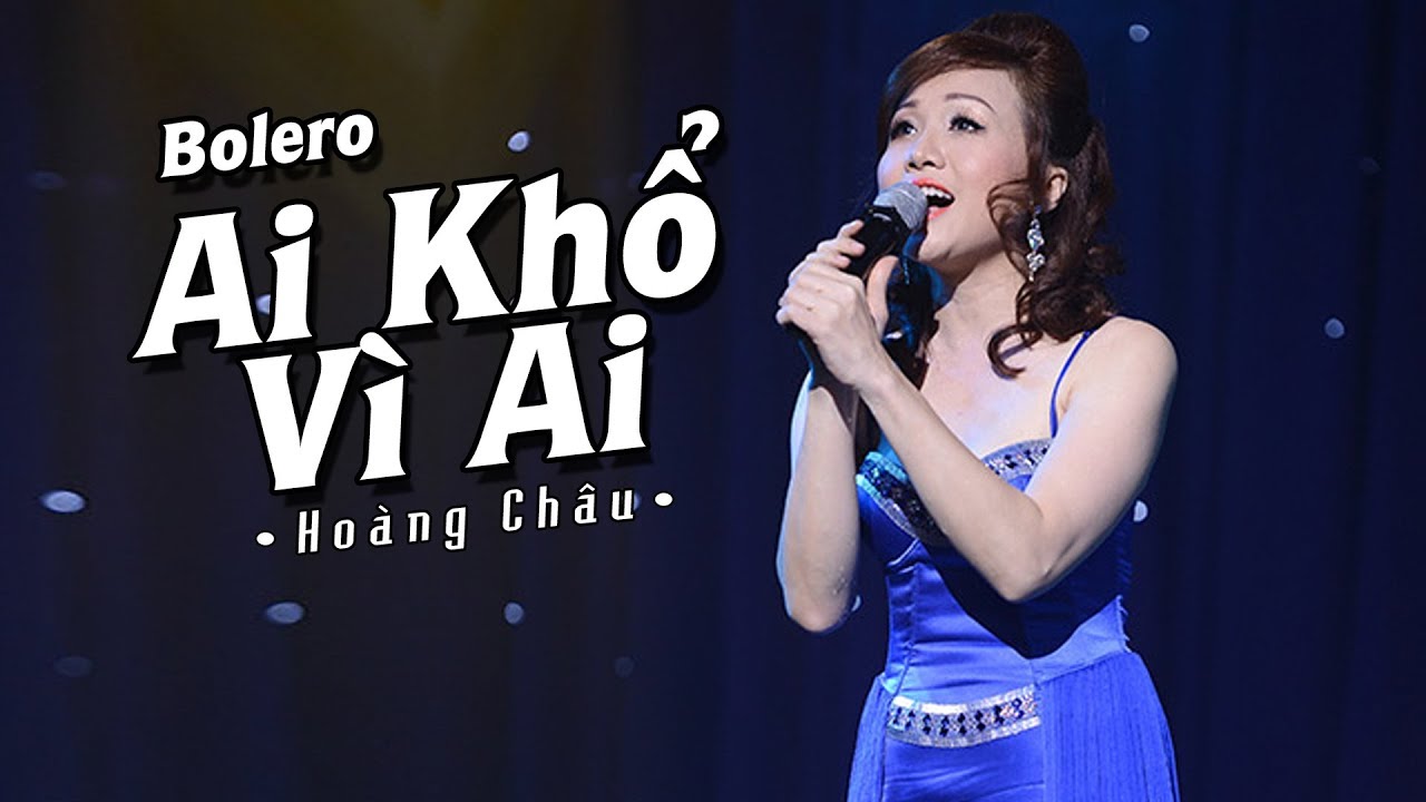 AI KHỔ V&Igrave; AI - HO&Agrave;NG CH&Acirc;U | OFFICIAL MUSIC VIDEO