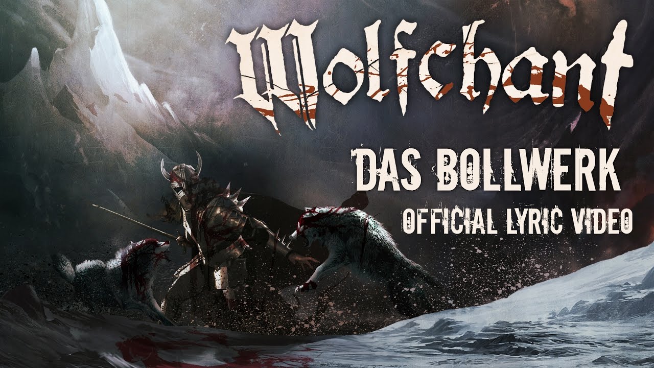 Wolfchant - Das Bollwerk // Official Lyric Video