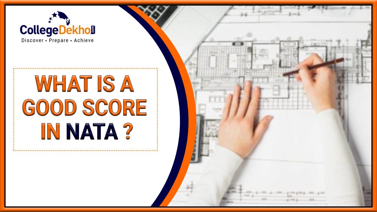 What is a Good Score in NATA 2021?