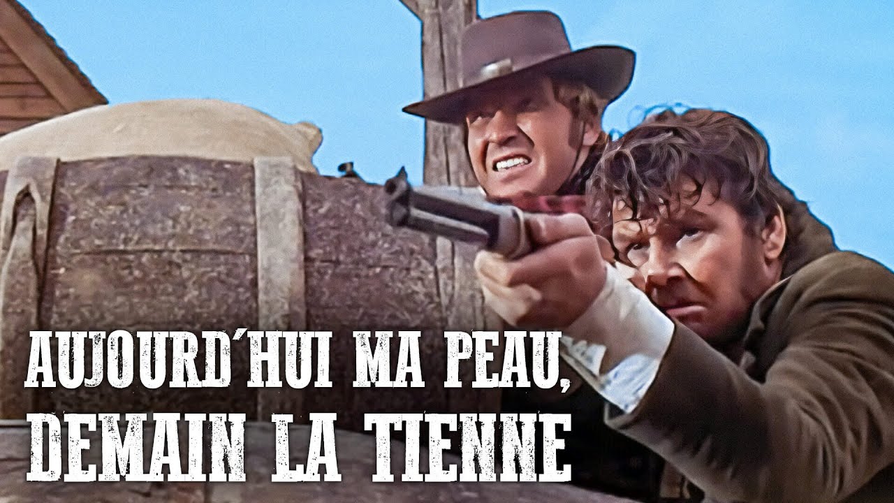Aujourd'hui ma peau, demain la tienne | Français | Spaghetti Western