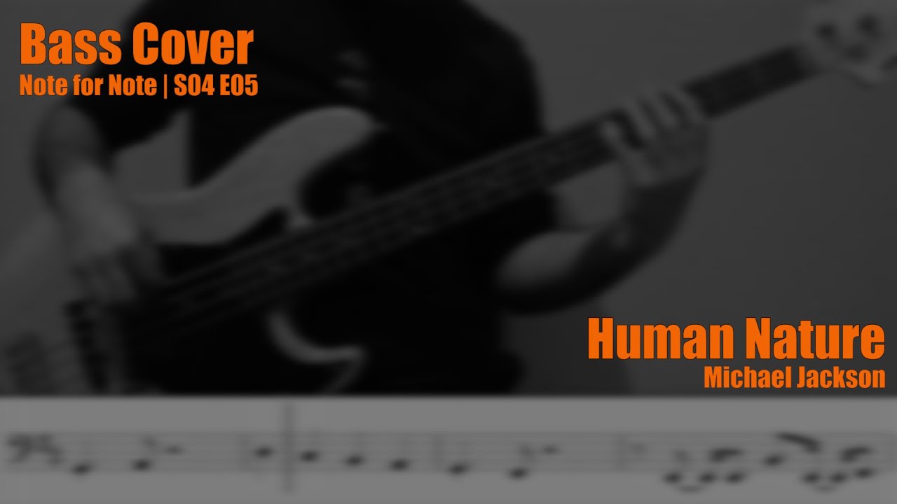 Human Nature - Michael Jackson (Bass Cover) || Note for Note S04E05