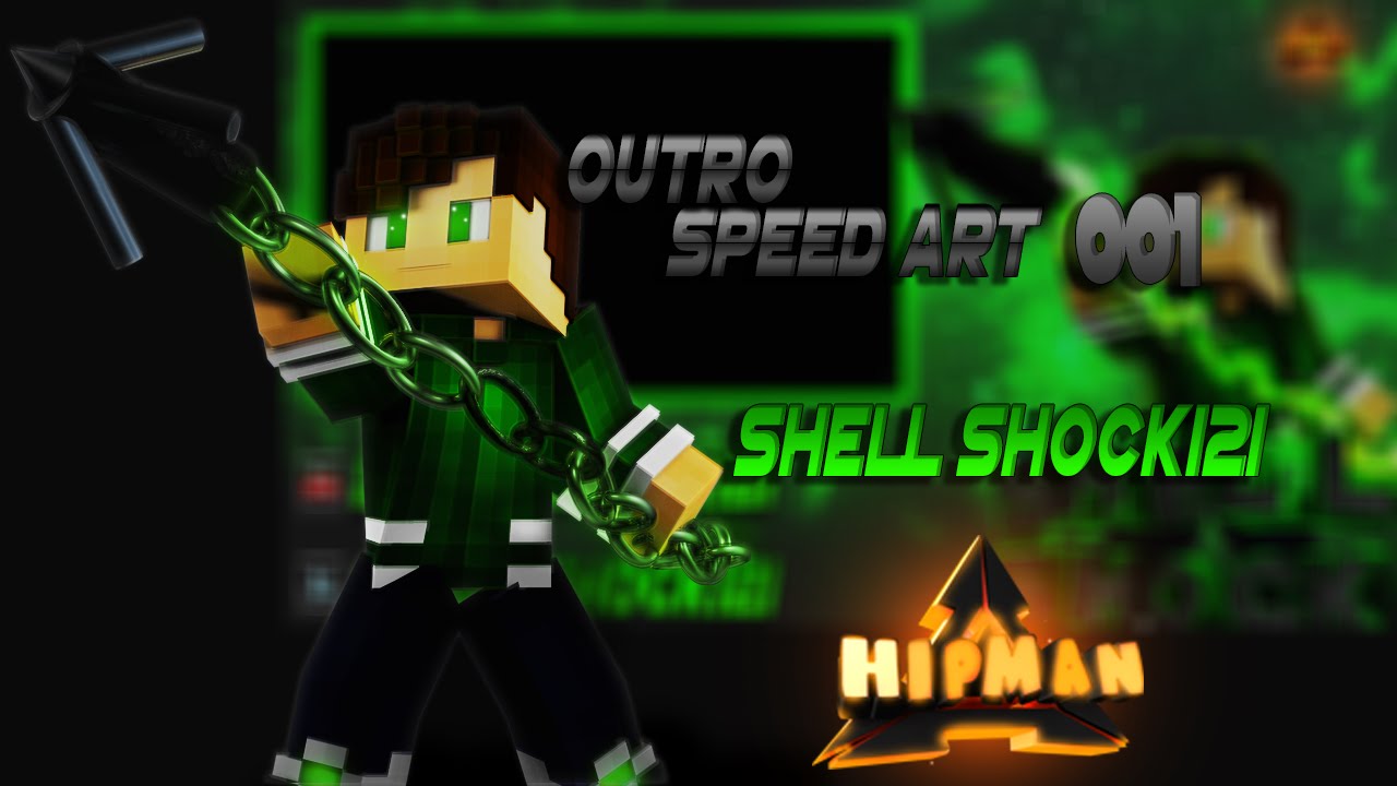Outro Speed Art #1 ShellShock121