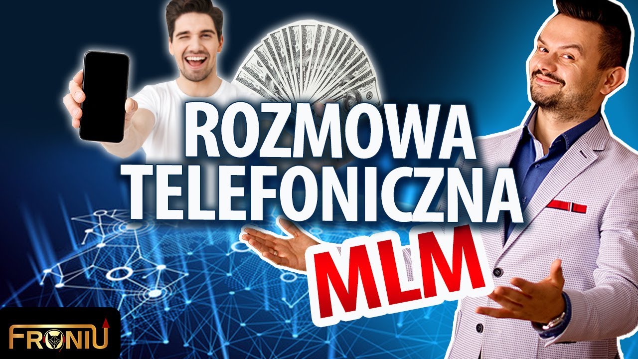 Jak zapraszać do MLM przez telefon? Gotowy schemat rozmowy. UWAGA, brzmi DZIWNIE