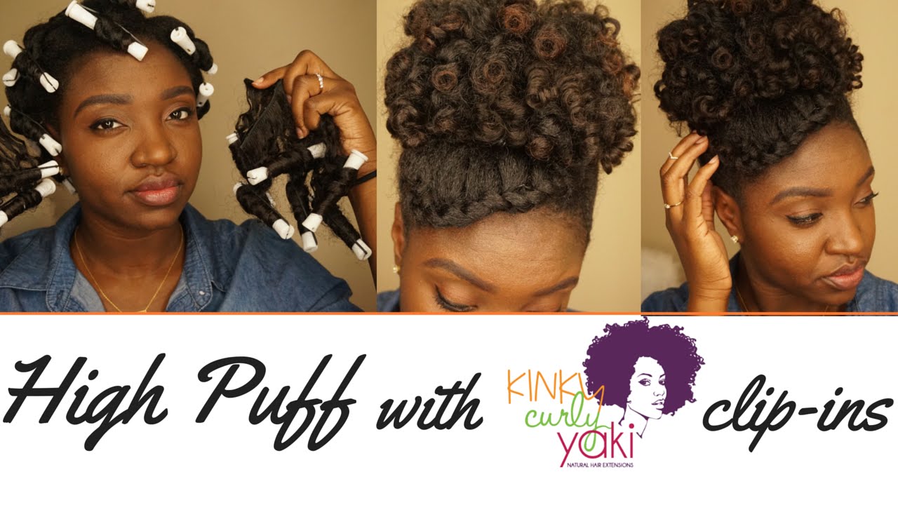 How to Create a High Puff with Clip-ins feat. KinkyCurlyYaki