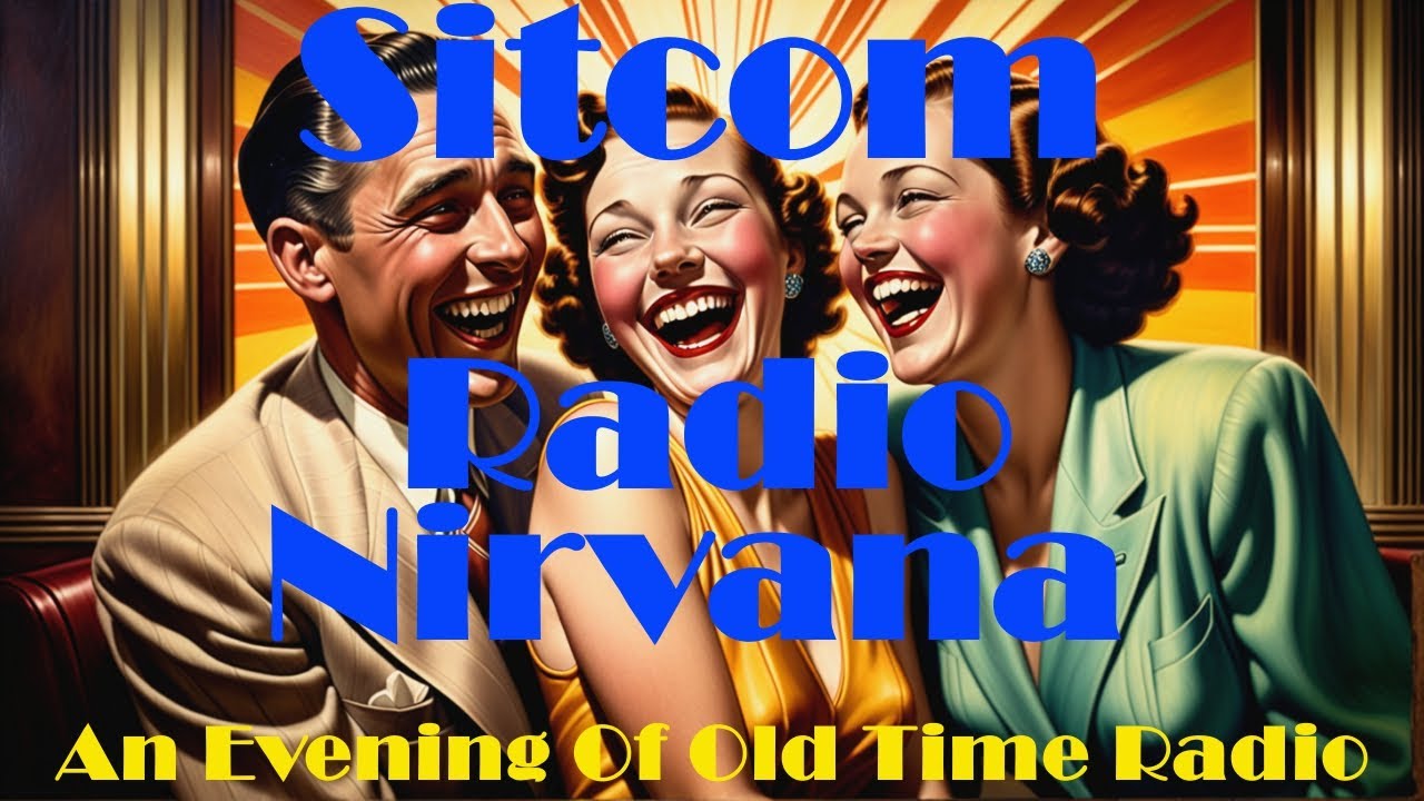All Night Old Time Radio Shows | Sitcom Radio Nirvana! | Classic Comedy OTR | 8 Hours!