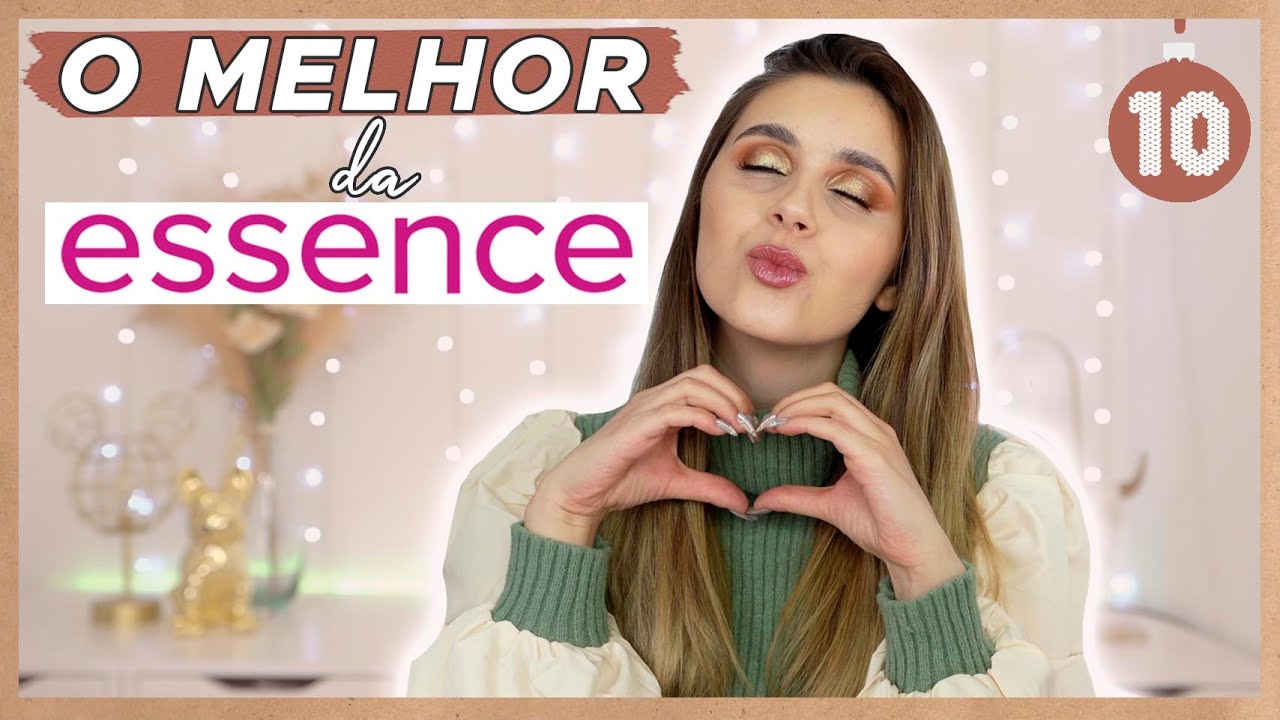 ESSENCE: OS MELHORES PRODUTOS!  #ADVENTODAGENTIL | Joana Gentil