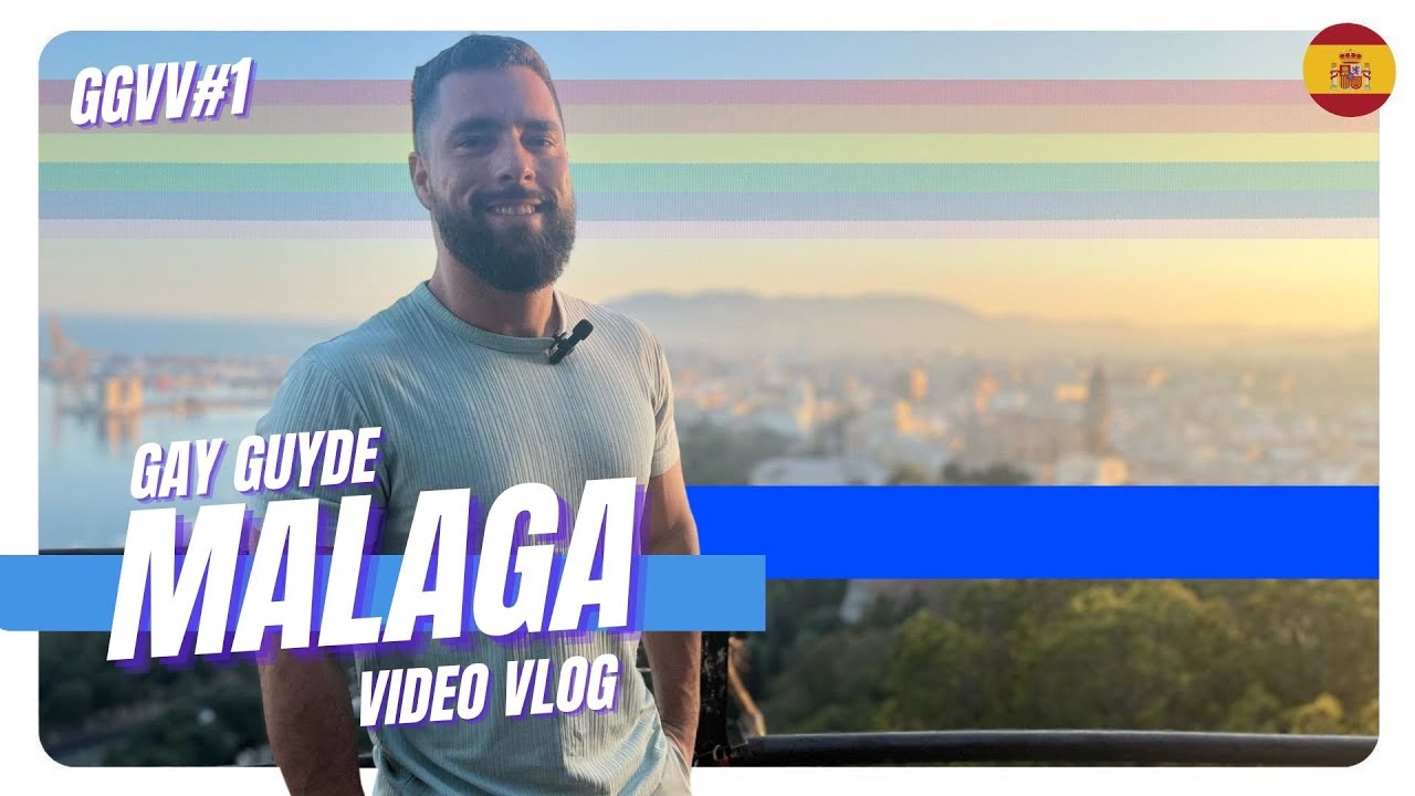 GAY MALAGA TRAVEL VLOG