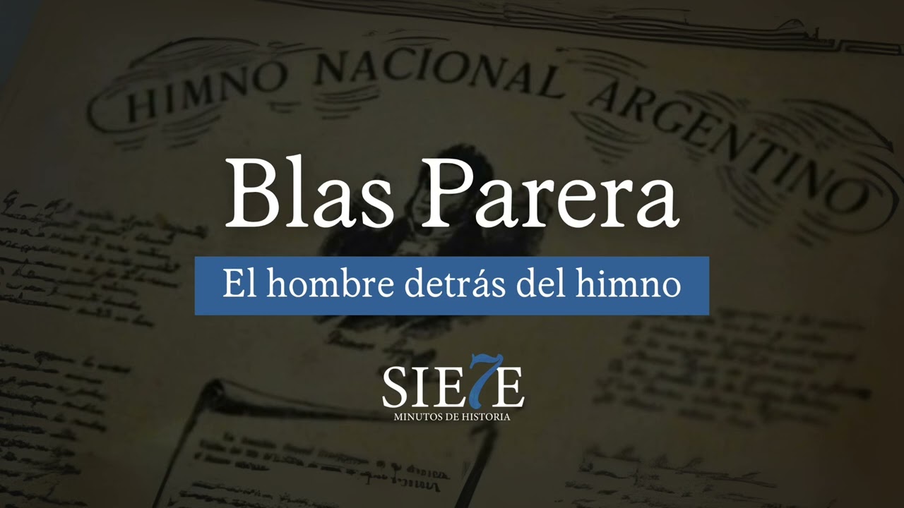 Blas Parera: El hombre detrás del himno