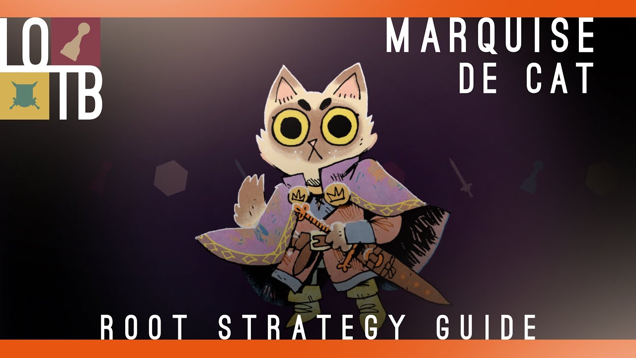 Root Strategy Guide | Marquise De Cat |