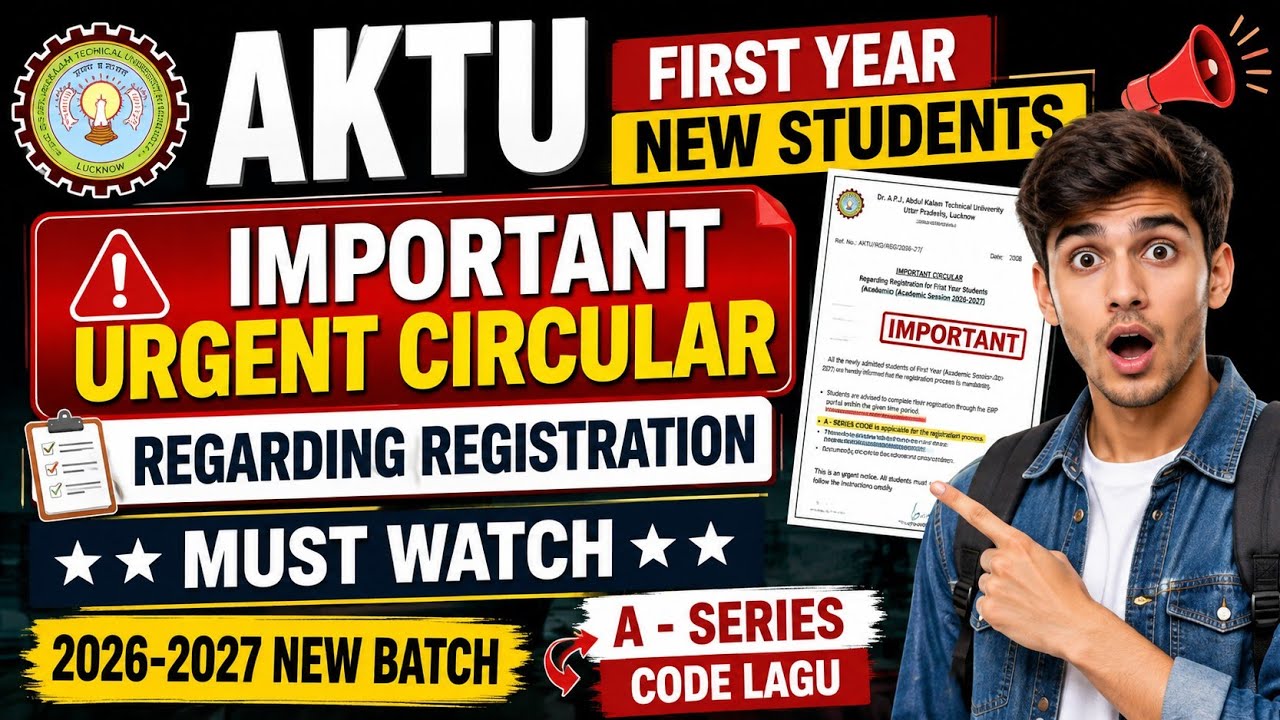 Aktu odd sem 1st year registration/ aktu results / aktu latest news/ aktu new circular 2026-27