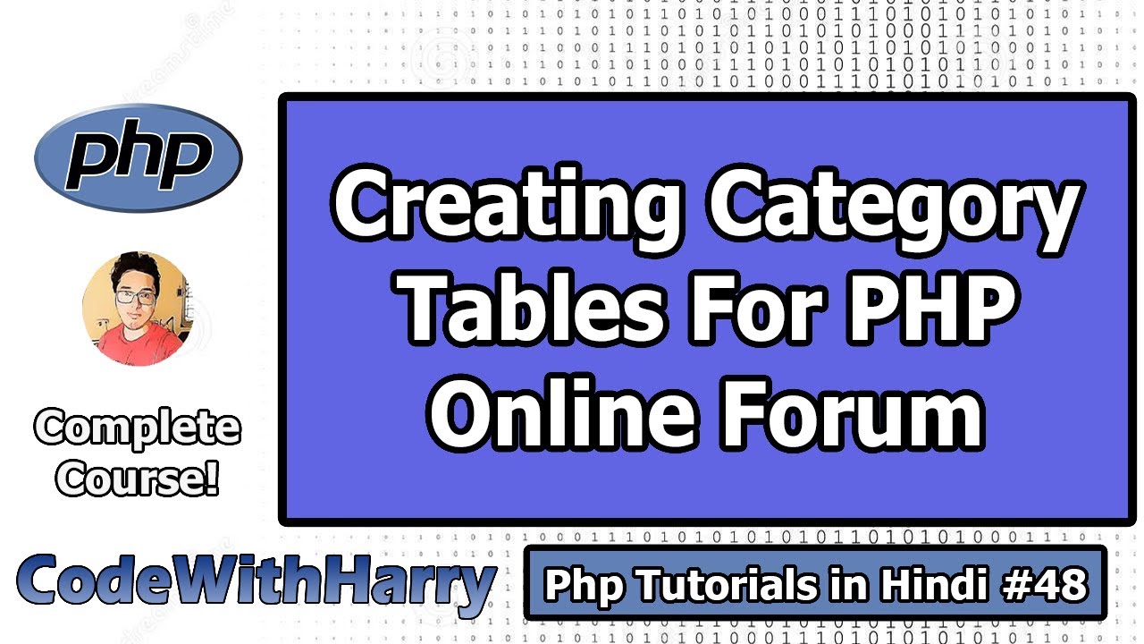 PHP Forum Project: Creating Category Table & Designing Layout | PHP Tutorial #48