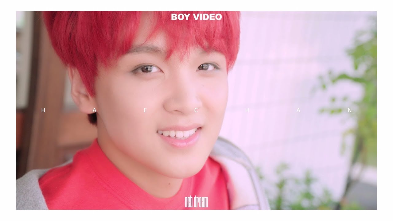 NCT DREAM BOY #HAECHAN VIDEO