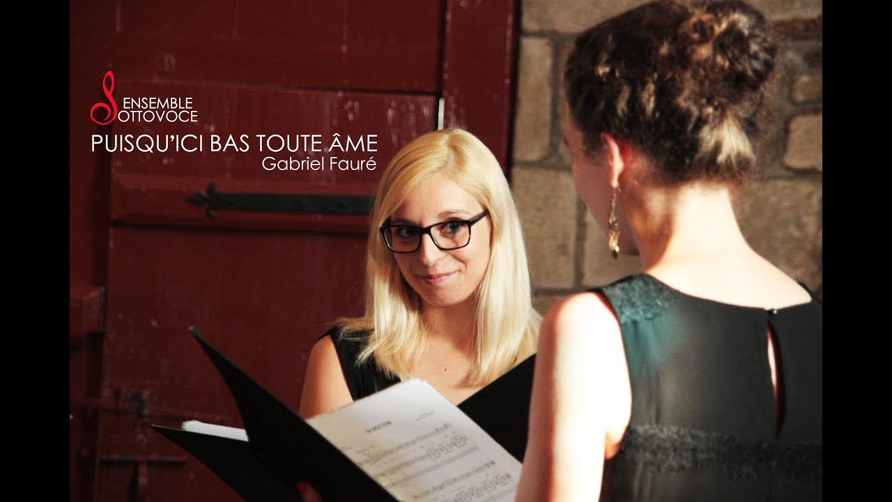 Puisqu'ici bas toute âme - Gabriel Fauré