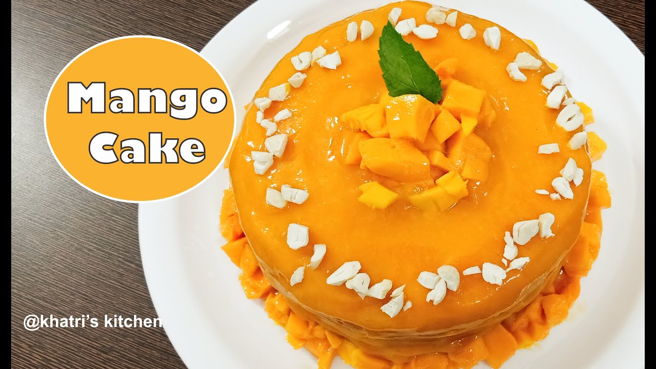 Mango Cake Recipe - Eggless Mango Cake Without Oven - Super Soft & Delicious -  @Khatri's Kitchen