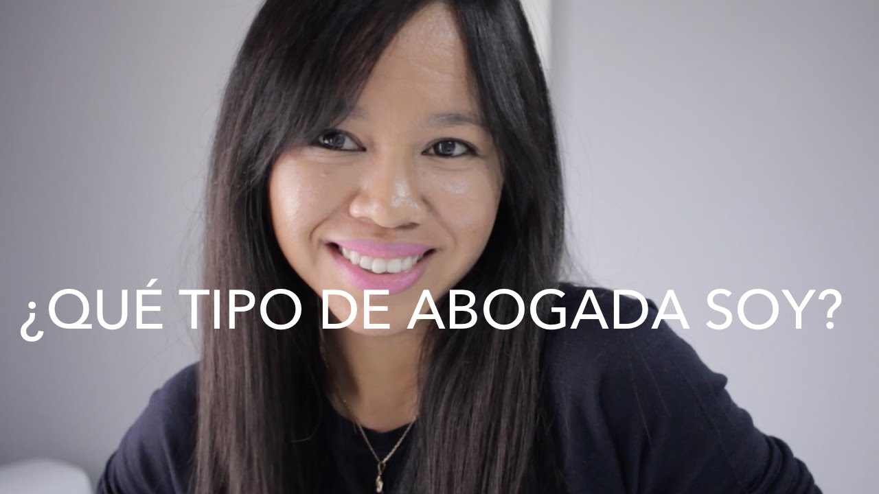 Soy Abogada -  Qué tipo de Abogada?