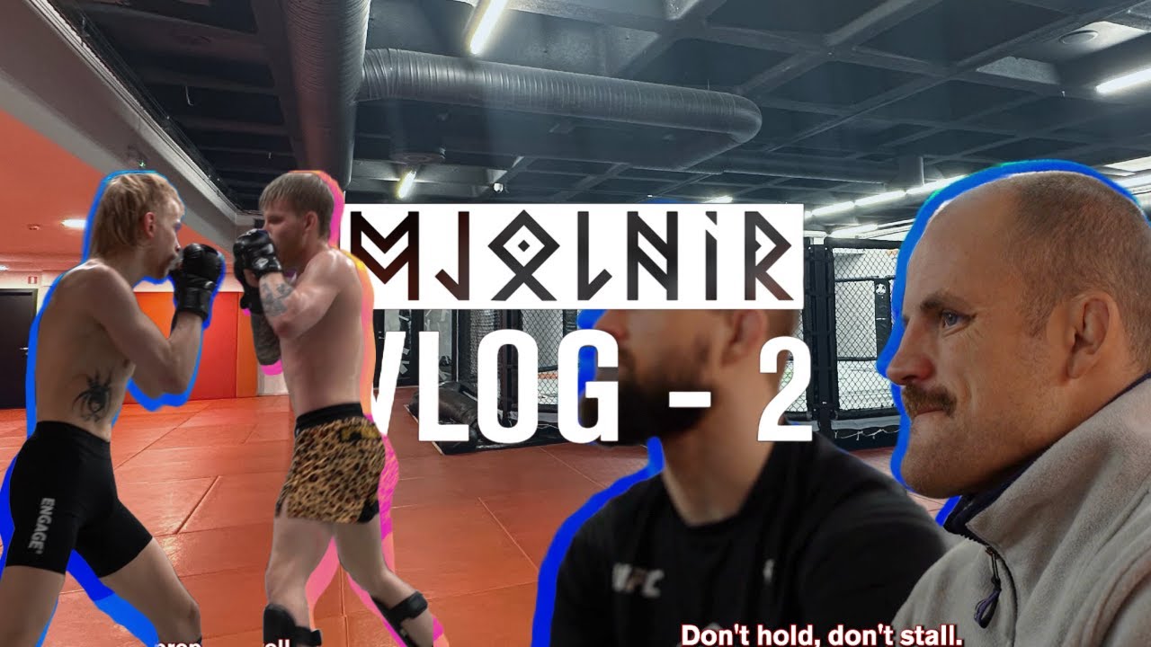 FIGHT WEEK I MJÖLNIR MMA VLOG #2