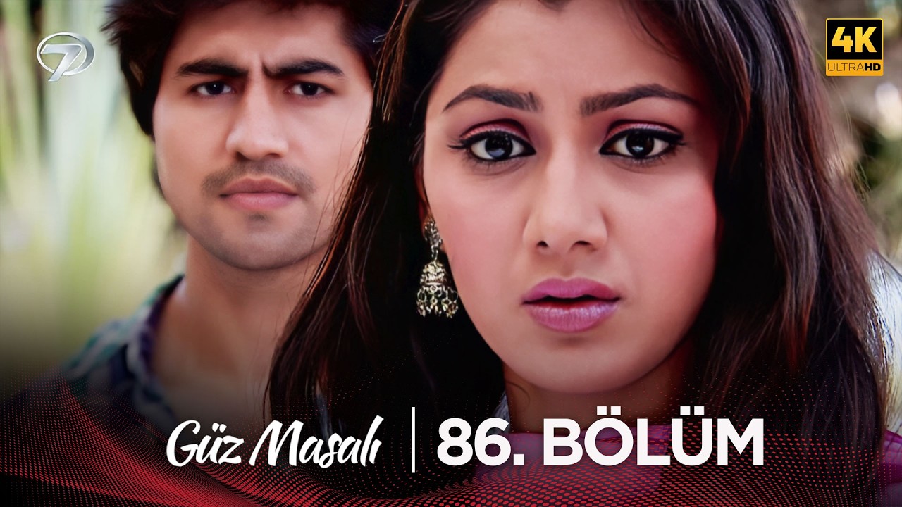 Güz Masalı Hint Dizisi | 86. Bölüm (4K) @kanal7