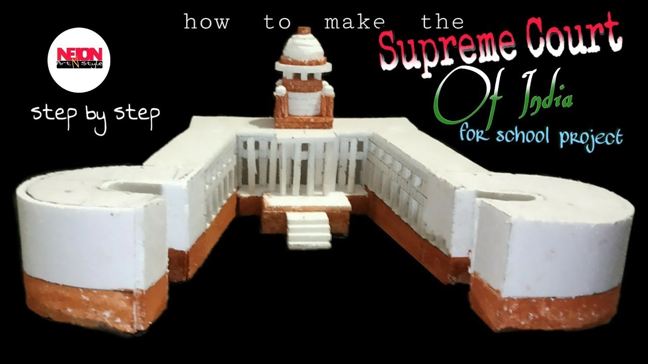 How to make a supreme Court of India model//with thermocol// for school project