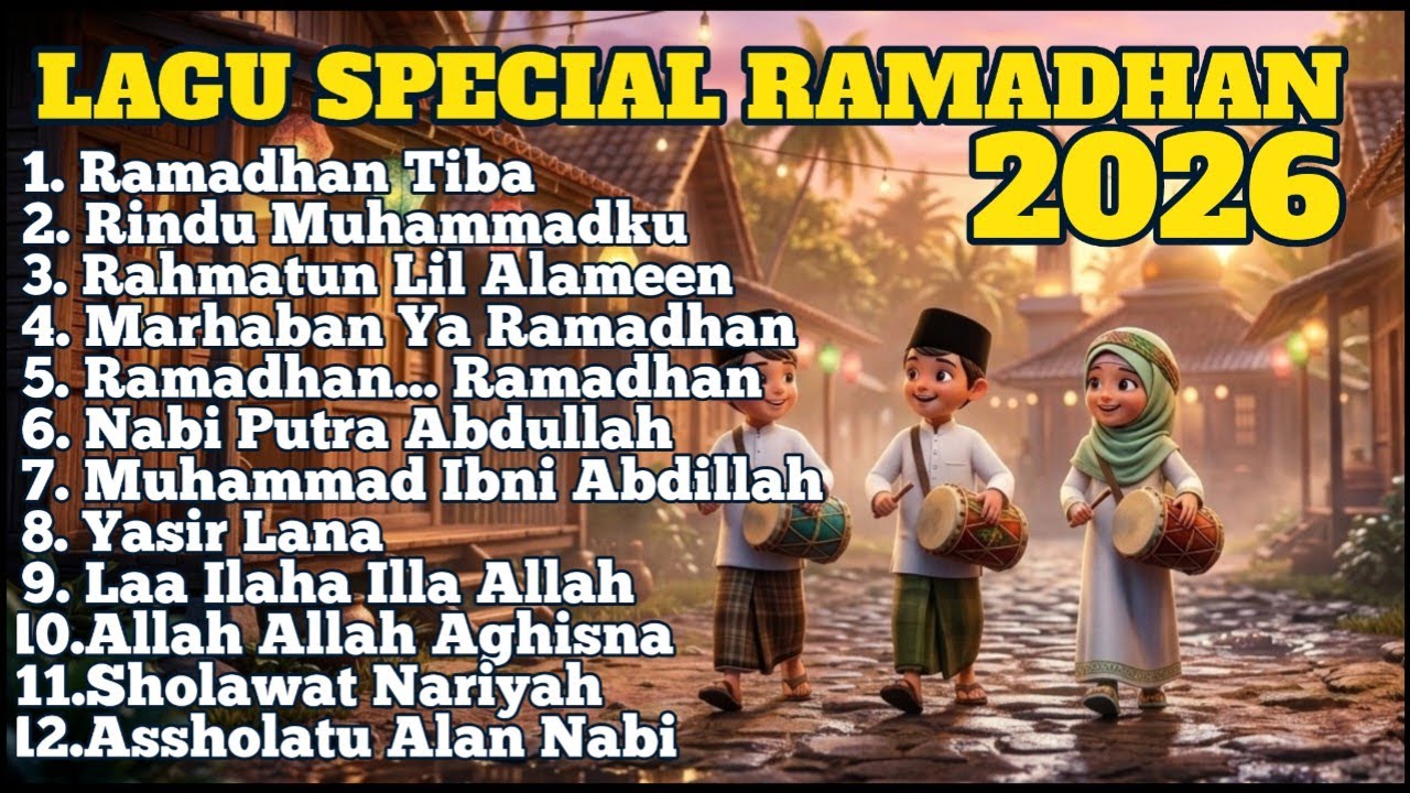 LAGU RAMADHAN TERBARU 2026