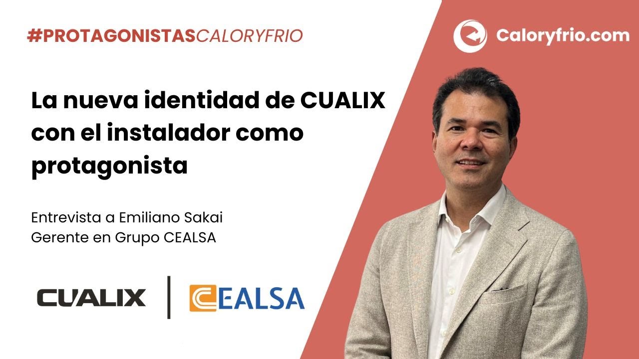 La nueva identidad de la marca CUALIX - Entrevista a Emiliano Sakai, Gerente de CEALSA