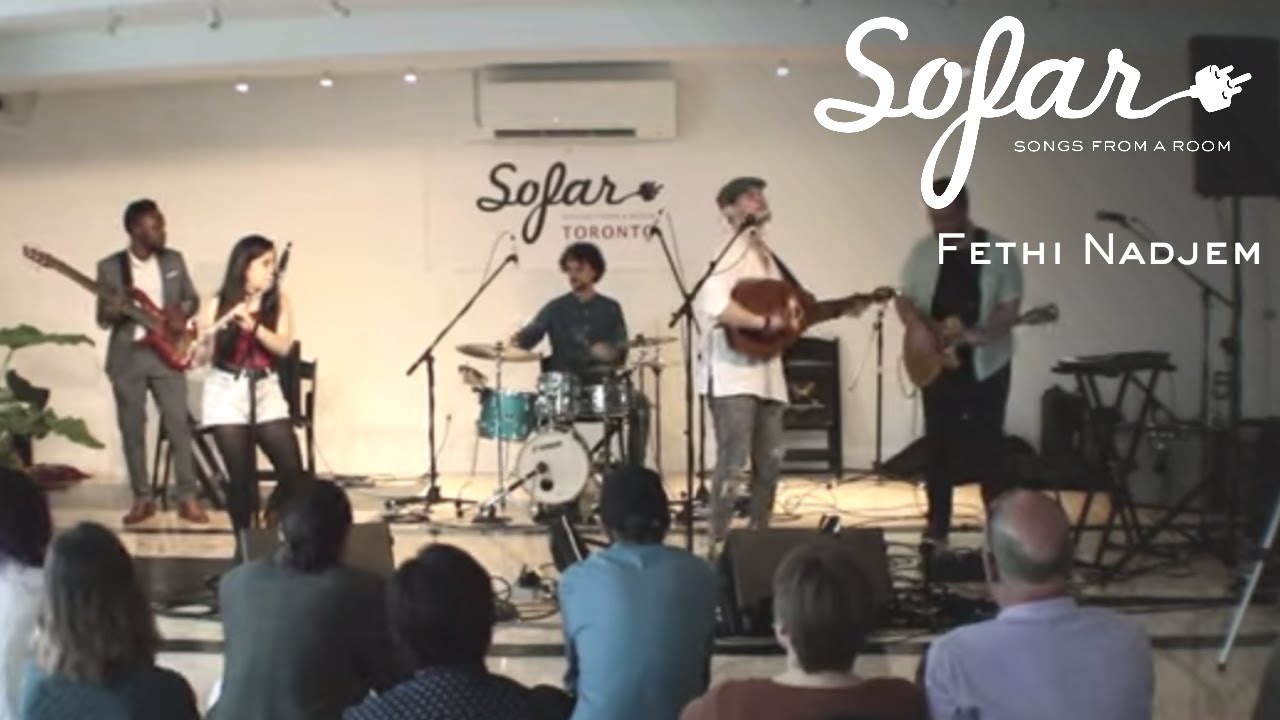 Fethi Nadjem - Sidi El Kadi | Sofar Toronto