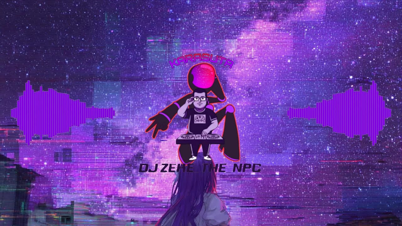 Karasuta b2b Zeke_the_NPC (Full Set)
